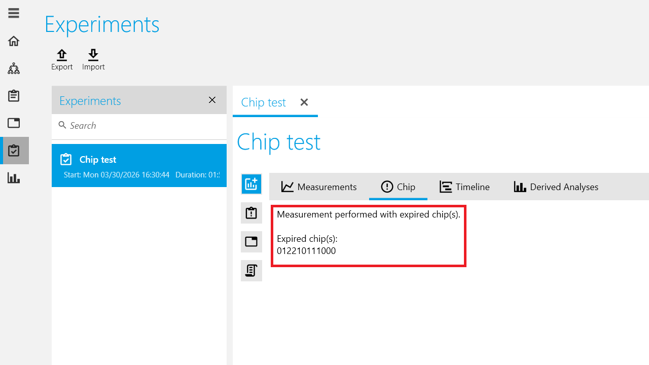Expired chip warning in experiment